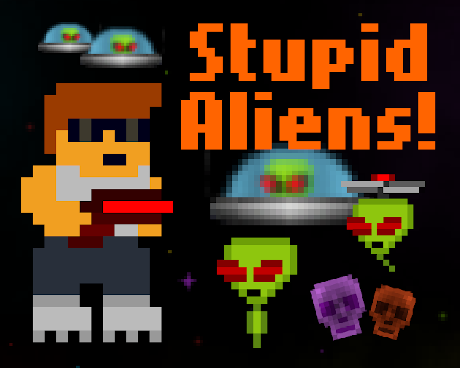 Stupid Aliens!